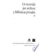 libro Un Recorrido Por Archivos Y Bibliotecas Privados