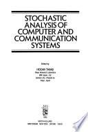 Stochastic Analysis Of Computer And Communication Systems