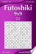 Futoshiki 9×9   Difícil   Volumen 10   276 Puzzles