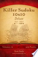 Killer Sudoku 10×10 Deluxe   De Fácil A Difícil   Volumen 12   459 Puzzles