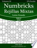 libro Numbricks Rejillas Mixtas Impresiones Con Letra Grande   Difícil   Volumen 10   276 Puzzles