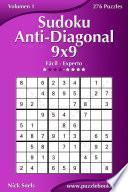 Sudoku Anti Diagonal 9×9   De Fácil A Experto   Volumen 1   276 Puzzles