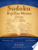 Sudoku Rejillas Mixtas Deluxe   De Fácil A Experto   Volumen 42   476 Puzzles