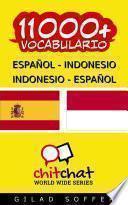 11000+ Español   Indonesio Indonesio   Español Vocabulario