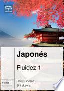 Japonés Fluidez 1