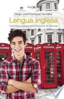 Lengua Inglesa. Gramática Inglesa Para Escuelas De Idiomas