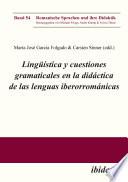 Lingüística Y Cuestiones Gramaticales En La Didáctica De Las Lenguas Iberorrománicas