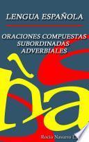 Oraciones Compuestas Subordinadas Adverbiales