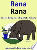 Rana   Cuento Bilingüe En Italiano Y Español.