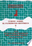 Actas De Los Séptimos Cursos Monográficos Sobre El Patrimonio Histórico