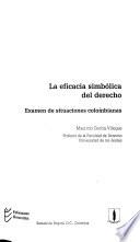 La Eficacia Simbólica Del Derecho