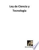 Ley De Ciencia Y Tecnología