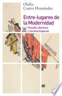 libro Entre Lugares De La Modernidad