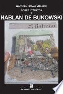 libro Hablan De Bukowski