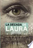 libro La Década De Laura