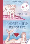 libro La Sirena Y El Tigre