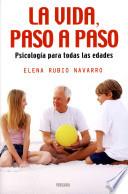 libro La Vida, Paso A Paso