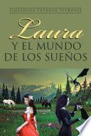 Laura Y El Mundo De Los Sueños