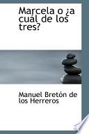 libro Marcela O Ia Cual De Los Tres?