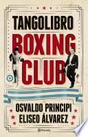 libro Tangolibro Boxing Club