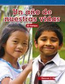 Un Año De Nuestras Vidas (a Year In Our Lives)