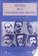 libro Historia De La Endocrinología Española