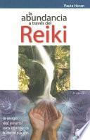 La Abundancia A Través Del Reiki