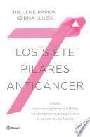 Los Siete Pilares Anticáncer