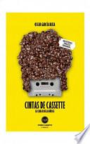 libro Cintas De Cassette. La Cara B De La Música