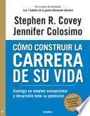 libro Cómo Construir La Carrera De Su Vida