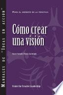 Creating A Vision (spanish)