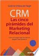 libro Crm: Las 5 Pirámides Del Marketing Relacional