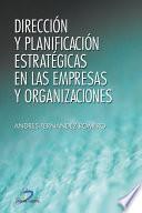 libro Dirección Y Planificación Estratégica En Las Empresas Y Organizaciones