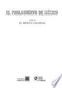 libro El Poblamiento De México: El México Colonial