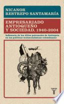 libro Empresariado Antioqueño Y Sociedad, 1940   2004
