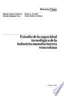 libro Estudio De La Capacidad Tecnológica De La Industria Manufacturera Venezolana