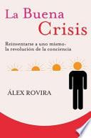 La Buena Crisis (bolsillo)