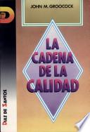 La Cadena De La Calidad