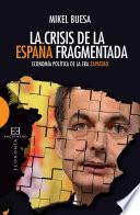 libro La Crisis De La España Fragmentada