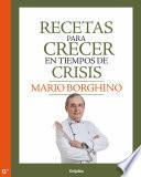 Recetas Para Crecer En Tiempos De Crisis