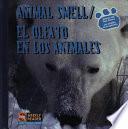 Animal Smell/el Olfato En Los Animales