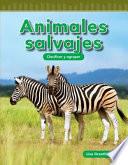 Animales Salvajes (wild Animals) (nivel K (level K))