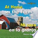 At Home On The Farm/mi Casa En La Granja