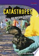 Catástrofes Que Marcaron La Historia