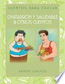 libro Chatarron Y Saludable And Otros Cuentos