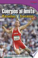 libro Cuerpos Al Lmite: Hazaas Y Fracasos