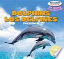 Dolphins / Los Delfines