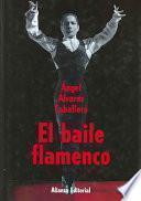 El Baile Flamenco