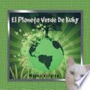 El Planeta Verde De Kuky