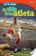 En El Juego: La Vida De Un Atleta (in The Game: An Athlete S Life)